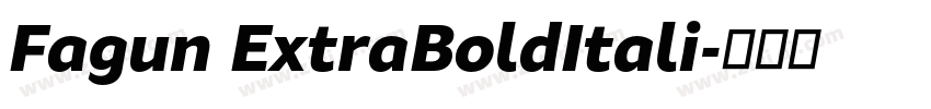 Fagun ExtraBoldItali字体转换